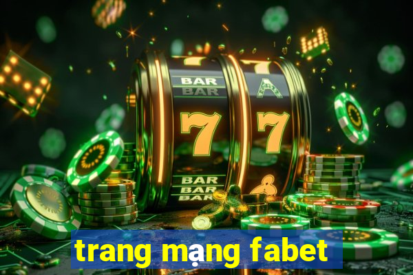 trang mạng fabet