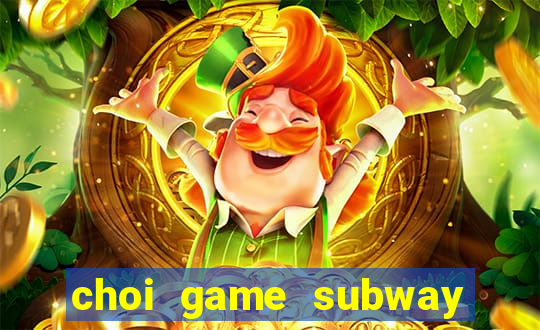 choi game subway surfers hack