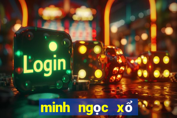 minh ngọc xổ số bạc liêu