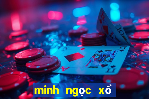 minh ngọc xổ số bạc liêu