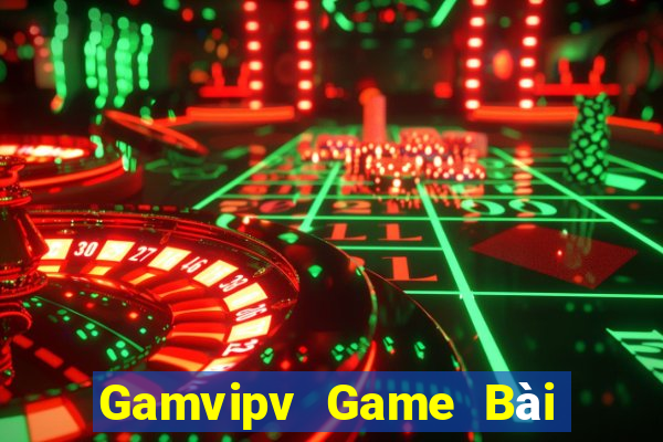 Gamvipv Game Bài Online Đổi Thưởng