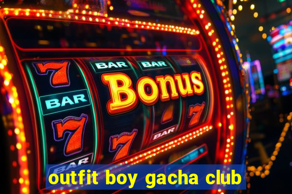 outfit boy gacha club