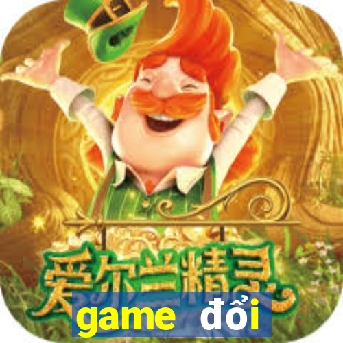 game đổi thưởng trên iphone