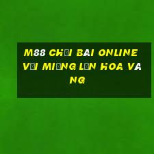 M88 Chơi bài online với miệng lớn Hoa vàng