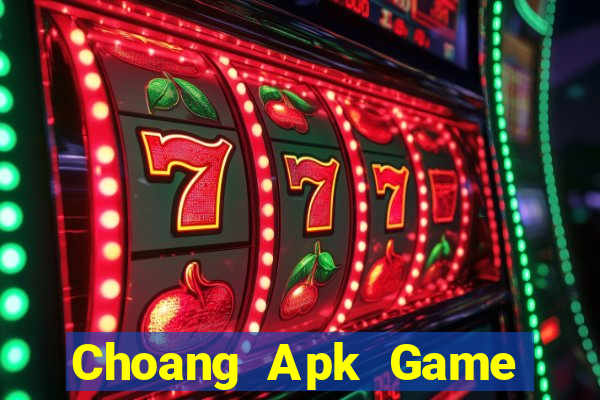 Choang Apk Game Bài Hay Nhất Hiện Nay