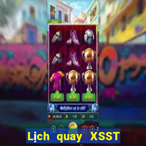 Lịch quay XSST Thứ 5