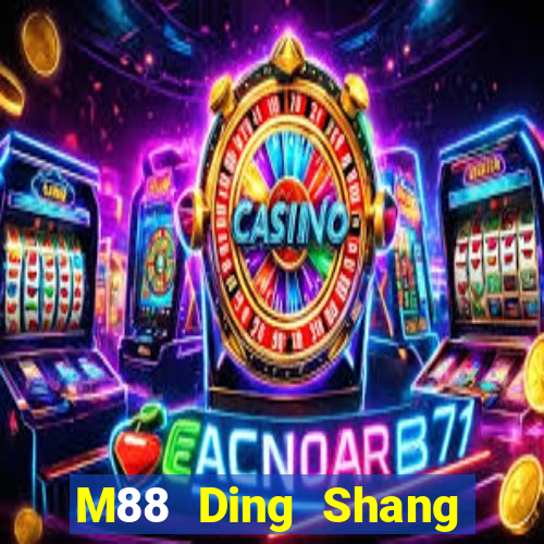 M88 Ding Shang game bài