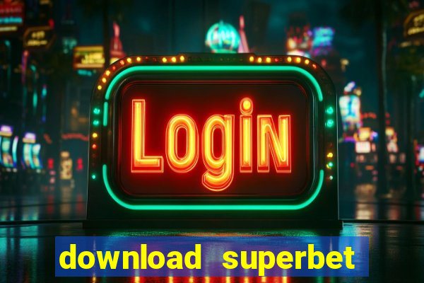 download superbet guyana app slot game