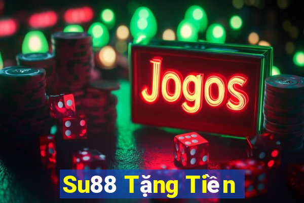 Su88 Tặng Tiền