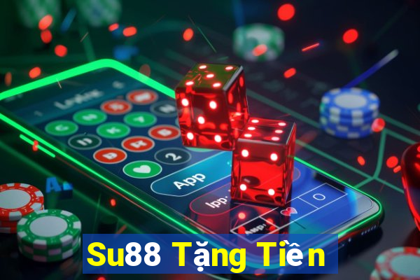 Su88 Tặng Tiền