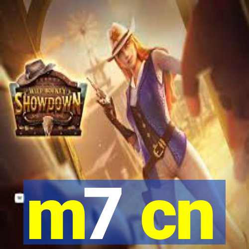 m7 cn