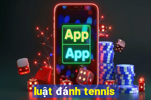 luật đánh tennis