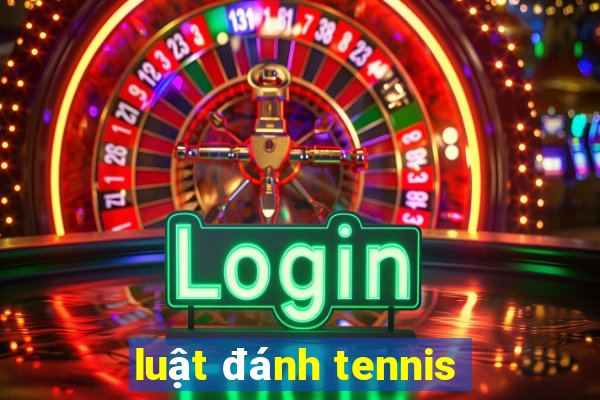 luật đánh tennis