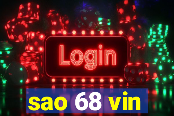 sao 68 vin