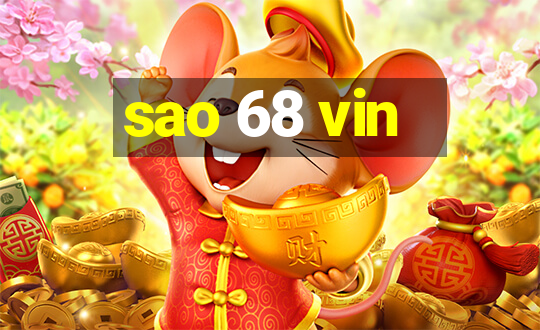 sao 68 vin