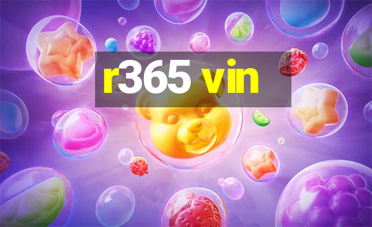 r365 vin