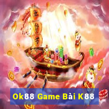 Ok88 Game Bài K88