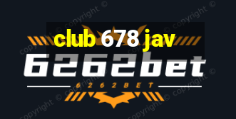 club 678 jav