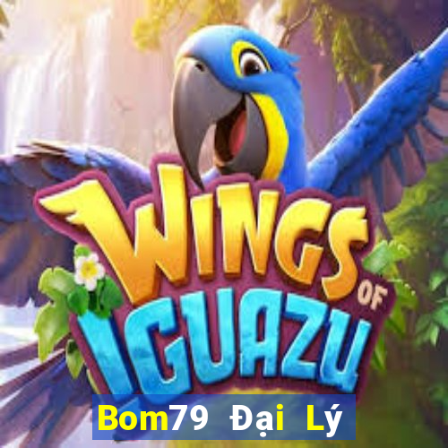 Bom79 Đại Lý Cấp 1 Game Bài