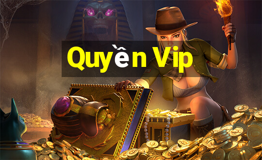 Quyền Vip