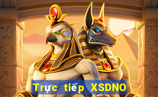 Trực tiếp XSDNO Thứ 7