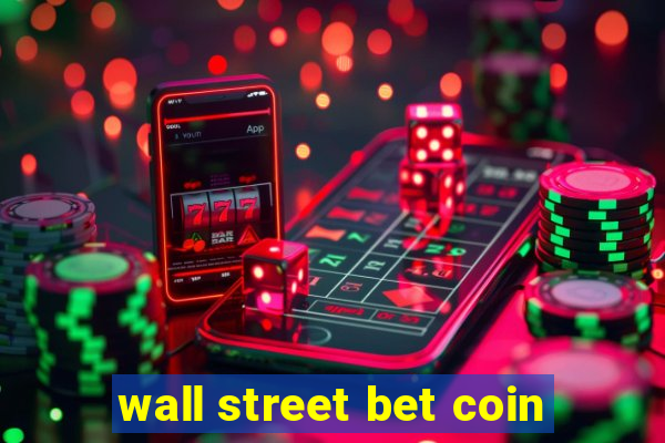 wall street bet coin