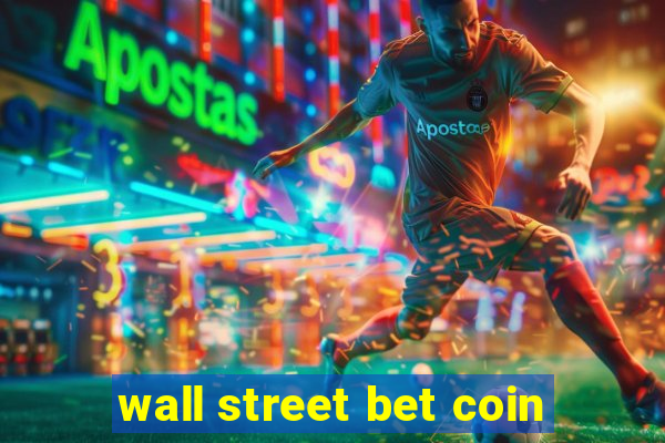 wall street bet coin