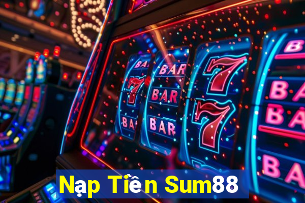 Nạp Tiền Sum88