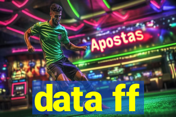 data ff