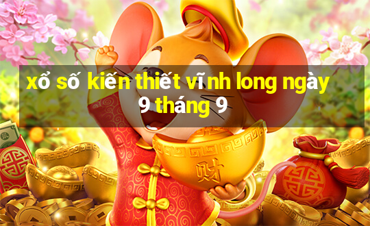 xổ số kiến thiết vĩnh long ngày 9 tháng 9