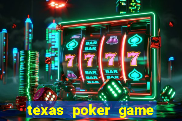 texas poker game online free