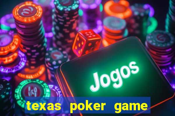 texas poker game online free