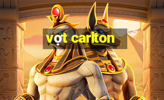 vợt carlton