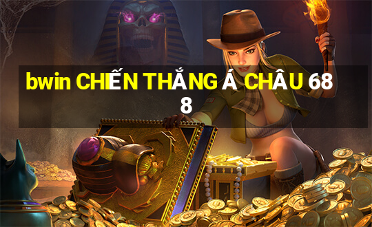 bwin CHIẾN THẮNG Á CHÂU 688