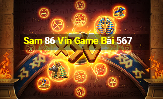 Sam 86 Vin Game Bài 567