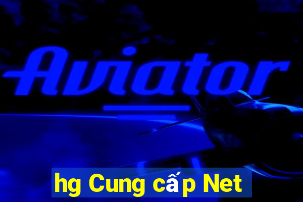 hg Cung cấp Net