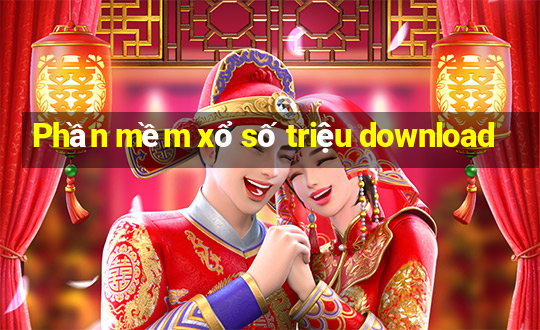 Phần mềm xổ số triệu download