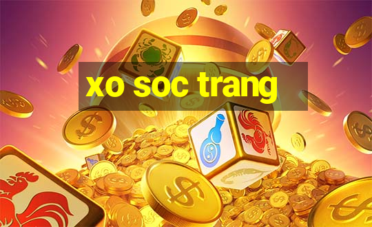 xo soc trang