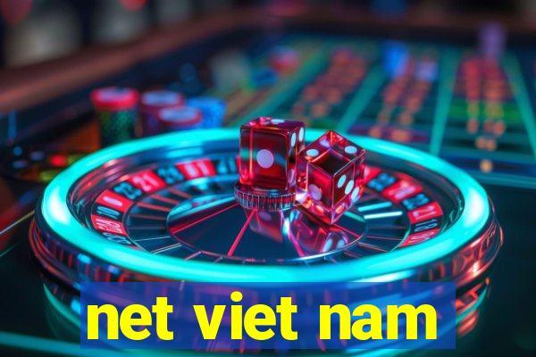 net viet nam