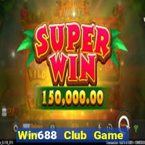 Win688 Club Game Bài B88