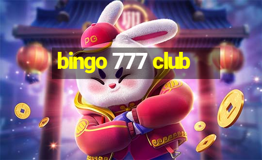 bingo 777 club