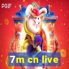 7m cn live