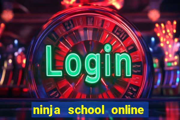 ninja school online pc hack