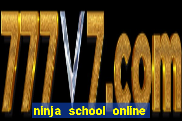 ninja school online pc hack