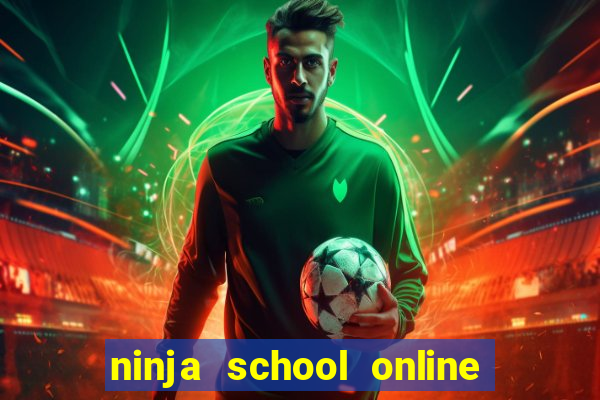 ninja school online pc hack