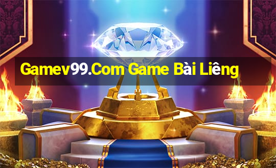 Gamev99.Com Game Bài Liêng