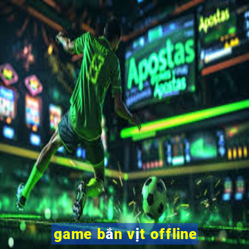 game bắn vịt offline