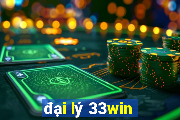 đại lý 33win