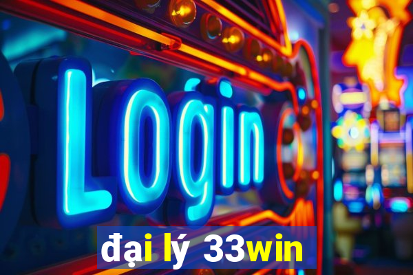 đại lý 33win