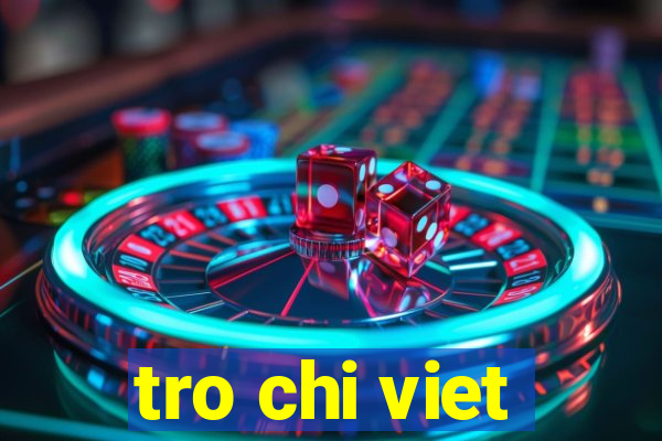 tro chi viet